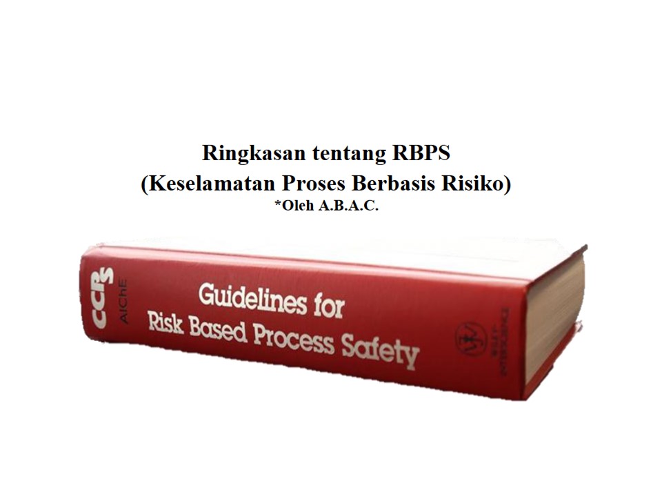 Ringkasan Risk Based Process Safety