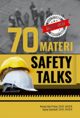 Rekomendasi Buku K3 70 Materi Safety Talks